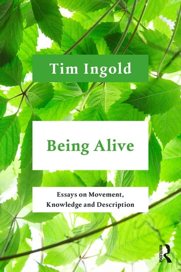 Being Alive - Tim Ingold