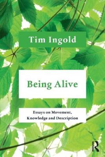 Being Alive - Tim Ingold