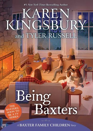 Being Baxters - Karen Kingsbury - Tyler Russell