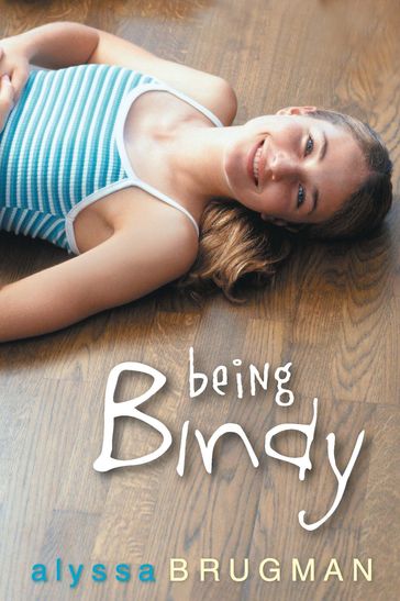 Being Bindy - Alyssa Brugman