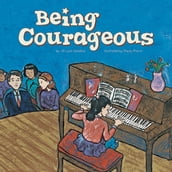 Being Courageous