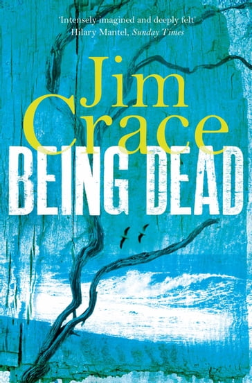 Being Dead - Jim Crace