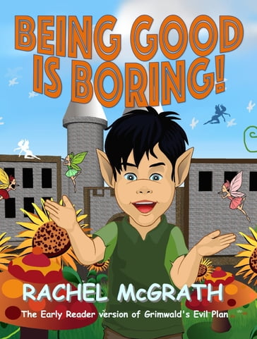 Being Good is Boring - Rachel McGrath