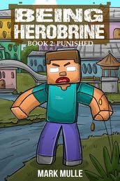 Being Herobrine Book 2