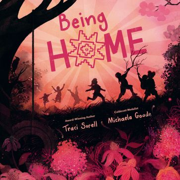 Being Home - Traci Sorell