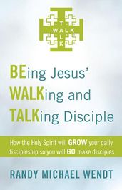 Being Jesus  Walking and Talking Disciple