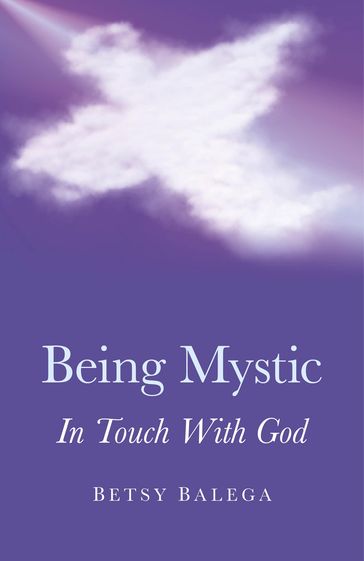 Being Mystic - Betsy Belega