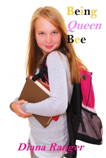 Being Queen Bee - Michelle Lowe