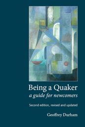 Being a Quaker