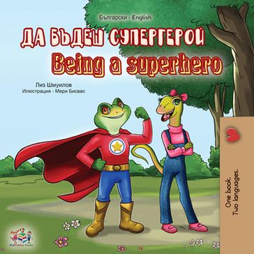 Being a Superhero - Liz Shmuilov - KidKiddos Books