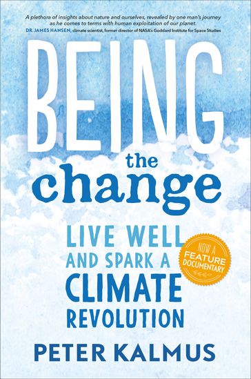 Being the Change - Peter Kalmus