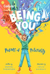 Being you: Poems of positivity to support kids  emotional wellbeing