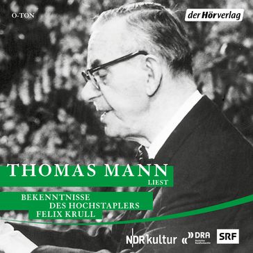 Bekenntnisse des Hochstaplers Felix Krull - Thomas Mann