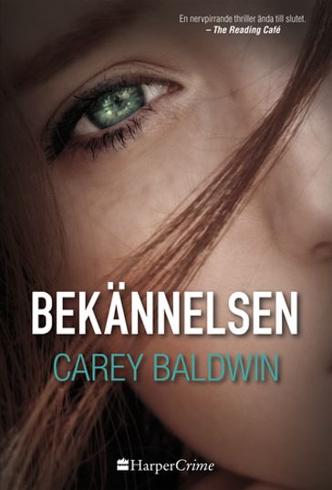 Bekännelsen - Carey Baldwin