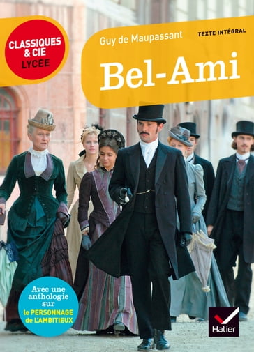 Bel Ami - Gabrielle Said - Johan Faerber - Guy de Maupassant