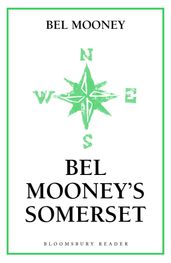 Bel Mooney s Somerset