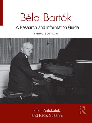 Béla Bartók - Elliott Antokoletz - Paolo Susanni