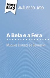 A Bela e a Fera de Madame Leprince de Beaumont (Análise do livro)