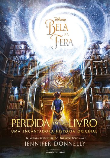 A Bela e a Fera: perdida em um livro - Jennifer Donnelly