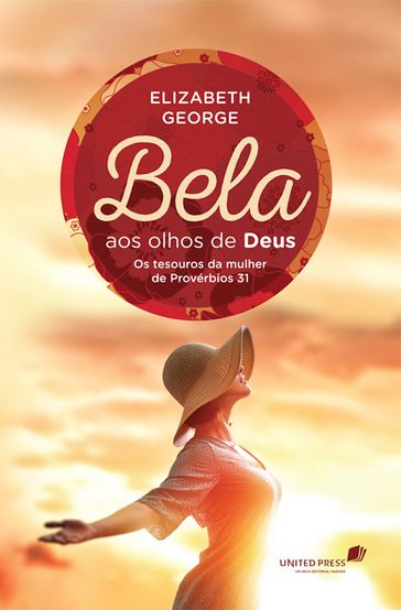 Bela aos olhos de Deus - Elizabeth George