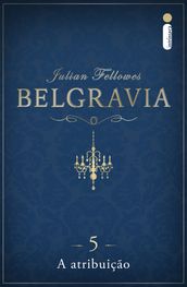 Belgravia capítulo 5