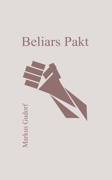Beliars Pakt - Markus Gudorf