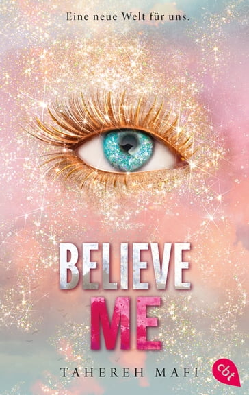 Believe Me - Tahereh Mafi