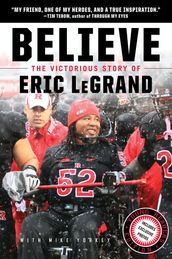 Believe: The Victorious Story of Eric LeGrand Young Readers