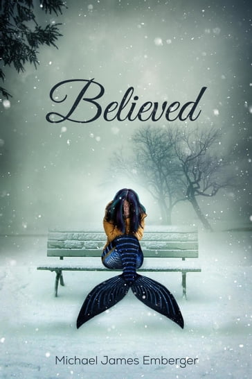 Believed - Michael James Emberger