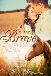 Believing in Brave