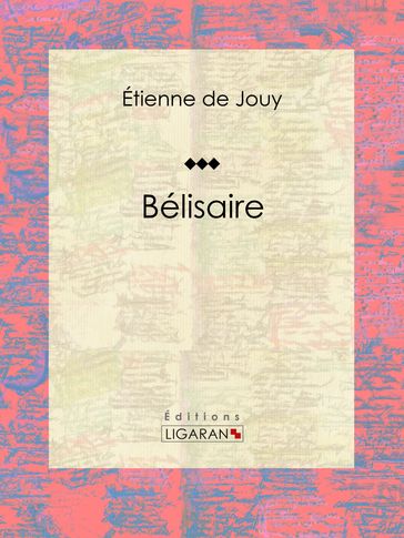 Bélisaire - Ligaran - Étienne de Jouy