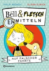 Bell und Fletsch Auf falscher Fährte