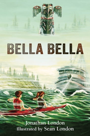 Bella Bella - Jonathan London