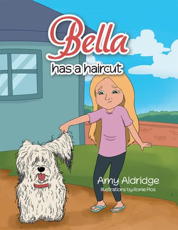 Bella Has a Haircut - Amy Aldridge