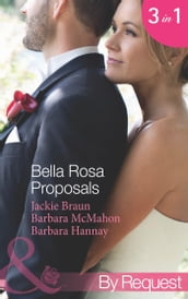 Bella Rosa Proposals: Star-Crossed Sweethearts (The Brides of Bella Rosa) / Firefighter