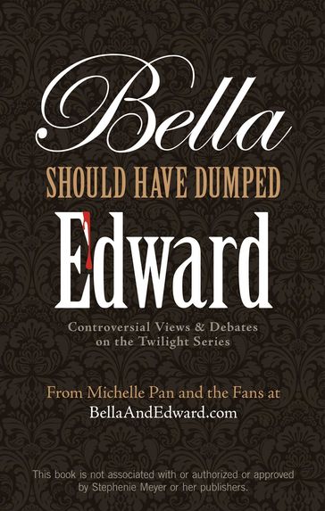 Bella Should Have Dumped Edward - Michelle Pan