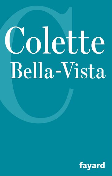 Bella-Vista - Gabrielle Colette
