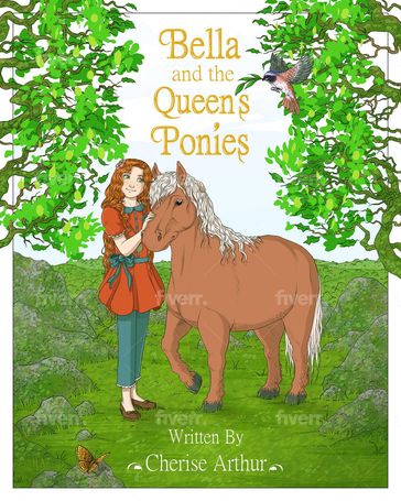 Bella and the Queen's Ponies - Cherise Arthur