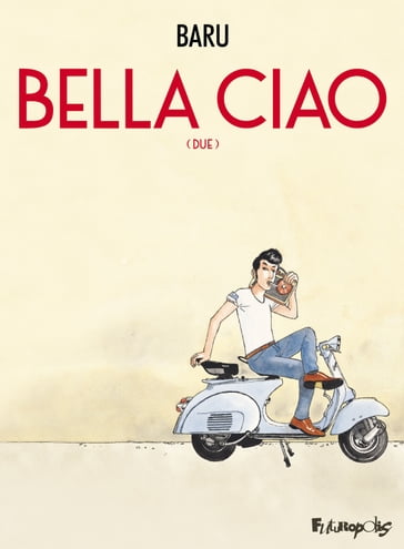Bella ciao II - Baru