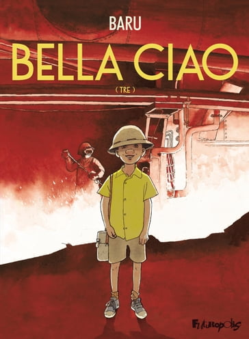 Bella ciao III - Baru