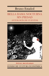 Bella dama nocturna sin piedad