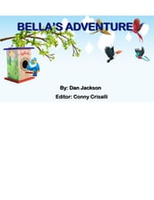 Bella s Adventure