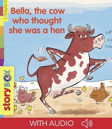 Bella, the cow who thought she was a hen - Sébastien AMMI