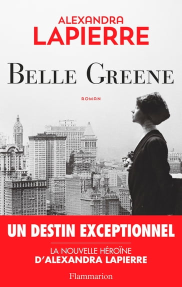 Belle Greene - Alexandra Lapierre