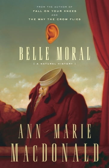 Belle Moral - Ann-Marie MacDonald