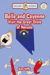 Belle and Cayenne Visit the Great State of Nevada