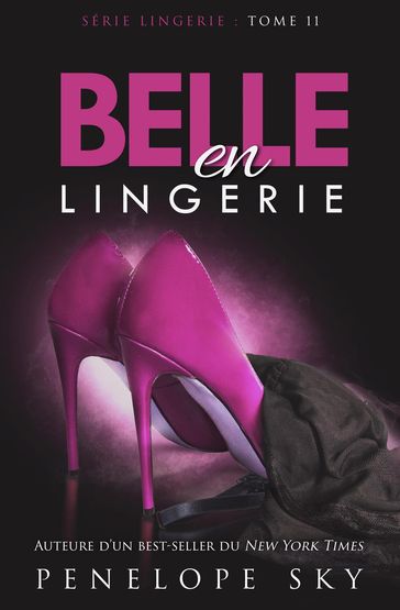 Belle en Lingerie - Penelope Sky
