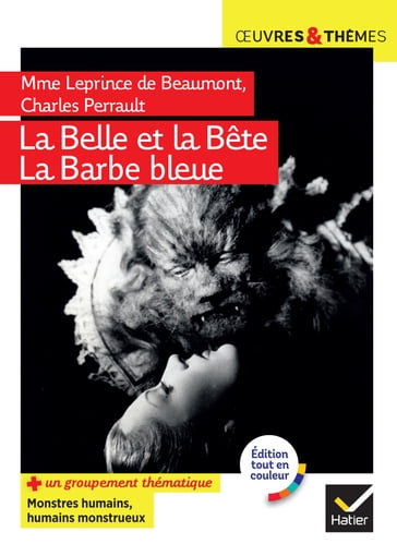 La Belle et la Bête, La Barbe Bleue - Leprince de Beaumont (Madame) - Charles Perrault - Hélène Potelet - Michelle Busseron-Coupel - Pierre Lahieyte