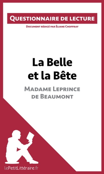 La Belle et la Bête de Madame Leprince de Beaumont - Éliane Choffray - lePetitLitteraire