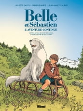 Belle et Sébastien - L Aventure Continue